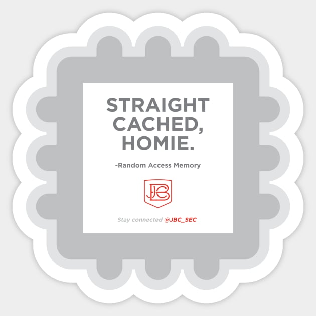 Straight Cached Homie Sticker by JBC